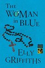 The Woman in Blue (Ruth Galloway, Bk 8)