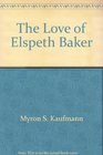 The Love of Elspeth Baker