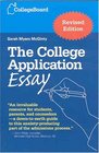 College Application Essay The  Revised edition