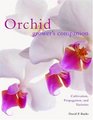 Orchid Grower's Companion  Cultivation Propagation and Varieties