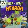 Trick or Treat in Nevada A Halloween Adventure In The Silver State
