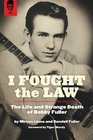 I Fought The Law The Life and Strange Death of Bobby Fuller