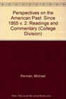 Perspectives on the American Past Readings  Commentary Since 1865