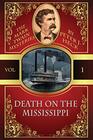Death on the Mississippi The Mark Twain Mysteries 1