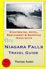 Niagara Falls Travel Guide Sightseeing Hotel Restaurant  Shopping Highlights