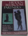 Hidden Bedroom Partners Needs and Motives That Destroy Sexual Pleasure