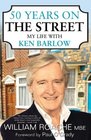 50 Years on the Street My Life with Ken Barlow