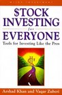 Stock Investing for Everyone Tools for Investing Like the Pros