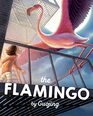 The Flamingo A Graphic Novel Chapter Book