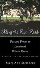 Along the River Road Past and Present on Louisiana's Historic Byway