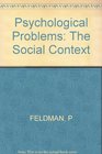 Psychological Problems The Social Context