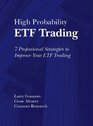 High Probability ETF Trading: 7 Professional Strategies To Improve Your ETF Trading