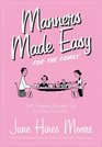 Manners Made Easy for the Family 365 Timeless Etiquette Tips for Every Occasion