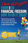 From 0 to Financial Freedom How To Do It Today