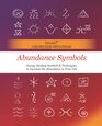 Abundance Symbols Energy Healing Symbols and Techniques to Increase the Abundance in your Life