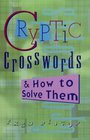 Cryptic Crosswords  How to Solve Them