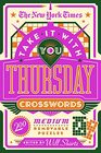 New York Times Take It With You Thursday Crosswords