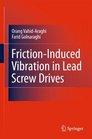 FrictionInduced Vibration in Lead Screw Drives