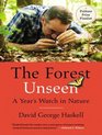 The Forest Unseen A Year's Watch in Nature
