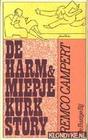 De Harm en Miepje Kurk story