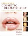 Color Atlas of Cosmetic Dermatology