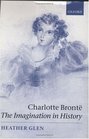 Charlotte Bront The Imagination in History