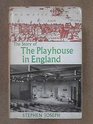 The Story of the Playhouse in England