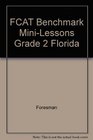 FCAT Benchmark MiniLessons Grade 2 Florida