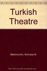 Turkish Theatre
