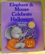 Elephant  Mouse Celebrate Halloween