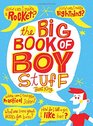 The Big Book of Boy Stuff Updated