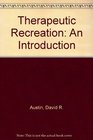 Therapeutic Recreation An Introduction