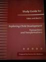 Study Guide for Exploring Child Development Transactions and Transformations