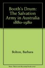 Booth's Drum The Salvation Army in Australia 18801980