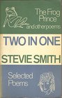 Two in one Selected poems And The frog prince and other poems