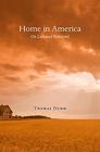 Home in America On Loss and Retrieval