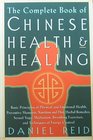 The Complete Book of Chinese Health  Healing