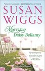 Marrying Daisy Bellamy (Lakeshore Chronicles, Bk 8)