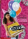 Party The Complicated Life of Claudia Cristina Cortez