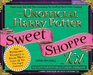 The Unofficial Harry Potter Sweet Shoppe Kit From Peppermint Humbugs to Sugar Mice  Conjure Up Your Own Magical Confections