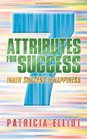 7 Attributes for Success Inner Success  Happiness