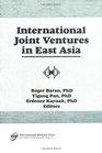 International Joint Ventures in East Asia