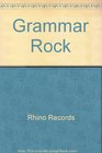 Grammar Rock