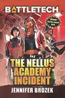 BattleTech The Nellus Academy Incident