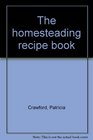 The homesteading recipe book