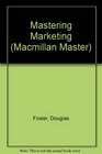 Mastering Marketing