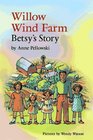 Willow Wind Farm Betsy's Story