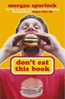 Don't Eat This Book  Fast Food And The Supersizing Of America