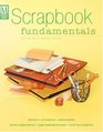 Scrapbook Fundamentals Your Guide to Getting Started