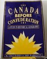 Canada Before Confederation A Study in Historical Geography